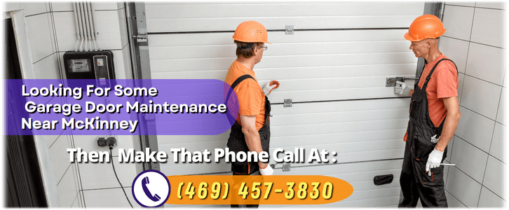 Garage Door Maintenance McKinney TX (469) 457-3830 